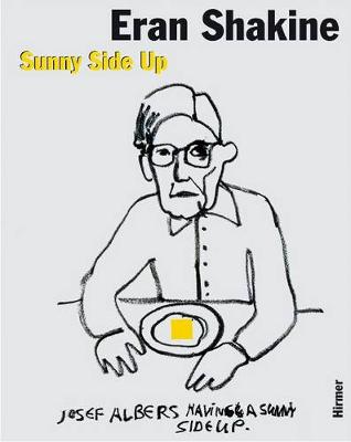 Eran Shakine: Sunny Side Up