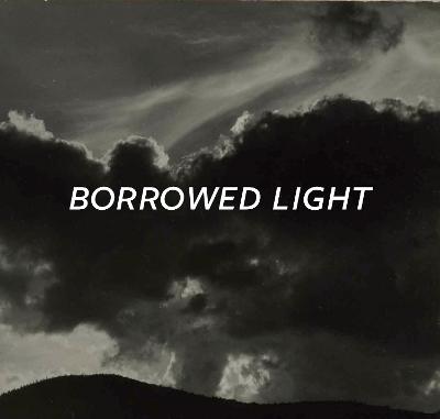 Borrowed Light