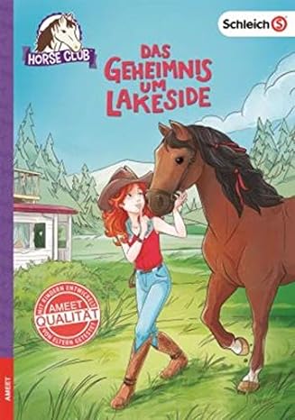 SCHLEICH Horse Club - Das Geheimnis um Lakeside