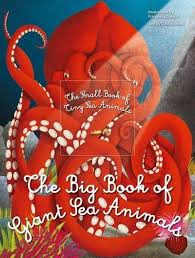 The Big Book of Giant Sea Creatures (incl. The Small Book of Tiny Sea Creatures)