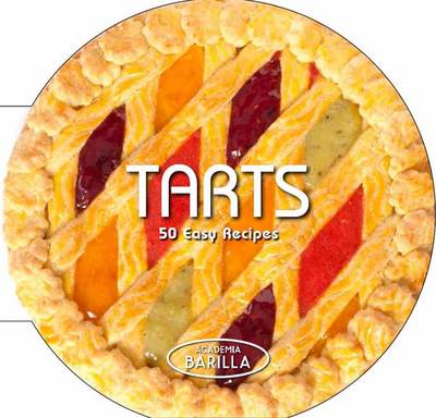 Tarts: 50 Easy Recipes