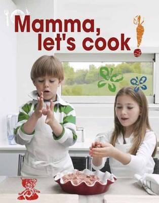 Mamma, Let's Cook