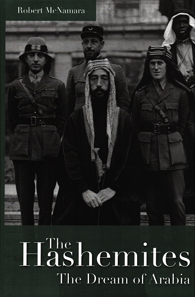 The Hashemites: The Dream of Arabia