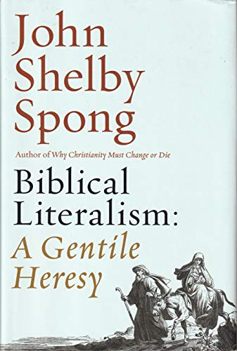 Biblical Literalism: A Gentile Heresy