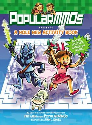 PopularMMOs Presents A Hole New Activity Book: Mazes, Puzzles, Games, and More!