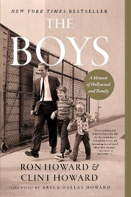 The Boys: A Memoir of Hollywood and Family