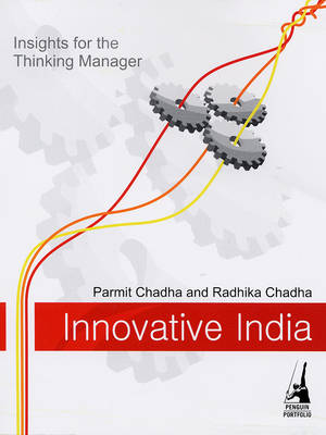 Innovative India: Insights for the Thinking Manager