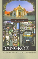 Bangkok: A Cultural History (Cityscapes)