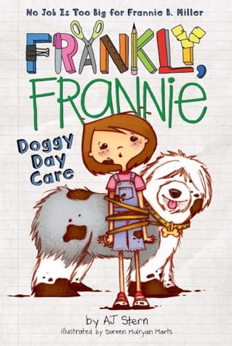 Frankly Frannie: Doggy Day Care