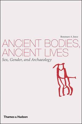 Ancient Bodies, Ancient Lives: Sex, Gender, and Archaeology