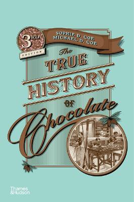 The True History of Chocolate