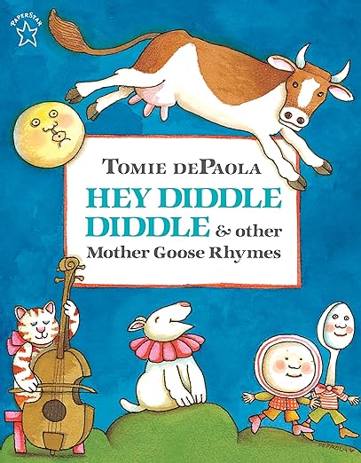 Hey Diddle Diddle & Other Mother Goose Rhymes