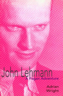 John Lehmann: A Pagan Adventure