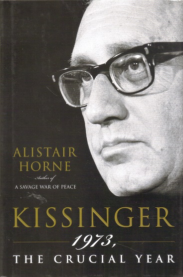 Kissinger: 1973, the Crucial Year