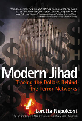 Modern Jihad: Tracing the Dollars Behind the Terror Networks