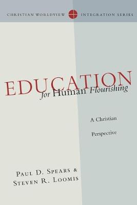 Education for Human Flourishing: A Christian Perspective