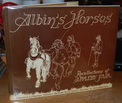 Albin's Horses: Recollections of Appleby Fair