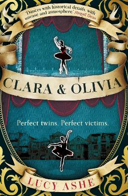 Clara & Olivia: SHORTLISTED FOR THE CWA HISTORICAL DAGGER