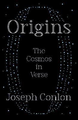 Origins: The Cosmos in Verse