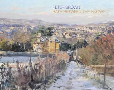 Peter Brown: Bath Between the Snows