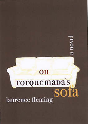 On Torquemada's Sofa: A Novel