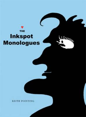 The Inkspot Monologues