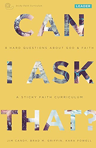 Can I Ask That? 8 Hard Questions About God & Faith