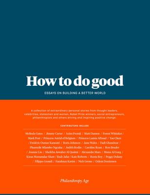 How to Do Good: Essays on Building a Better World