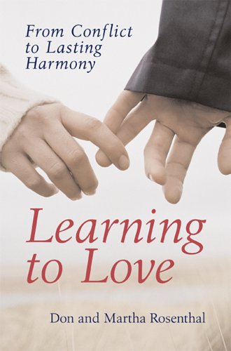 Learning to Love: From Conflict to Lasting Harmony