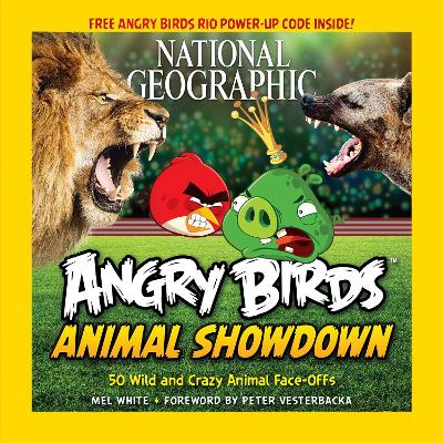 Angry Birds Animal Showdown: 50 Wild and Crazy Animal Face-Offs (Angry Birds)