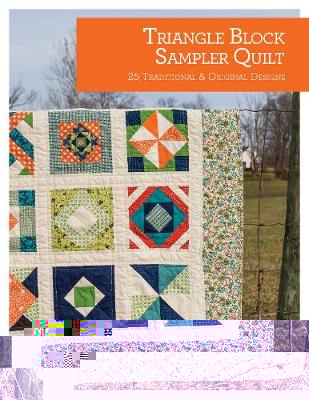 Triangle Block Sampler Quilt: 25 Traditional and Original Designs