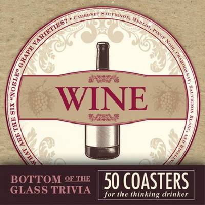 Bottom of the Glass Trivia Coasters: Coasters for the Thinking Drinker