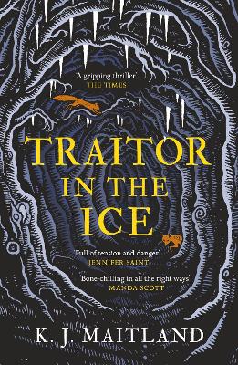 Traitor in the Ice: Treachery has gripped the nation. But the King has spies everywhere.