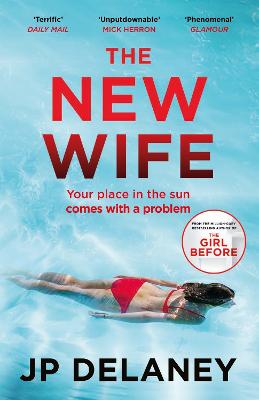 The New Wife: the perfect escapist thriller from the author of The Girl Before