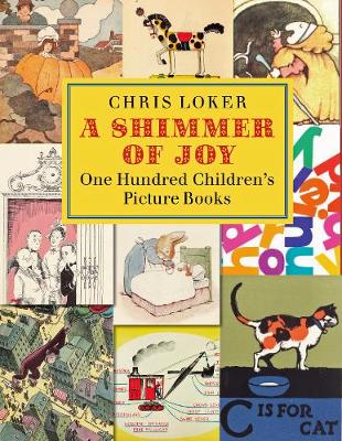 A Shimmer of Joy: One Hundred Children's Picture Books