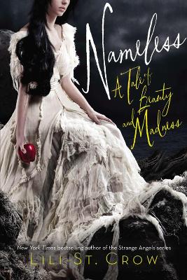 Nameless: A Tale of Beauty and Madness