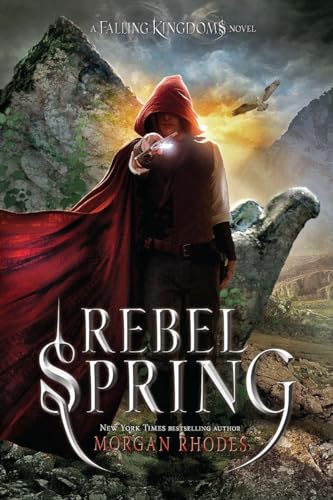 Rebel Spring (Falling Kingdoms, 2)