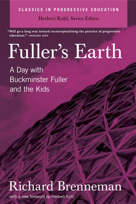 Fuller's Earth: A Day with Buckminster Fuller and the Kids