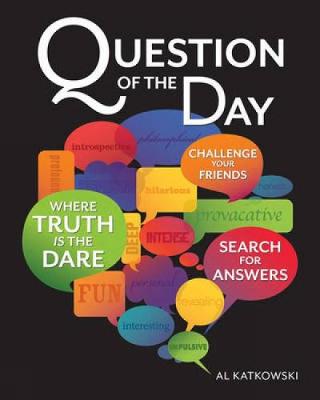 Question of the Day: A Tool for Discussion, Introspection and Revelation