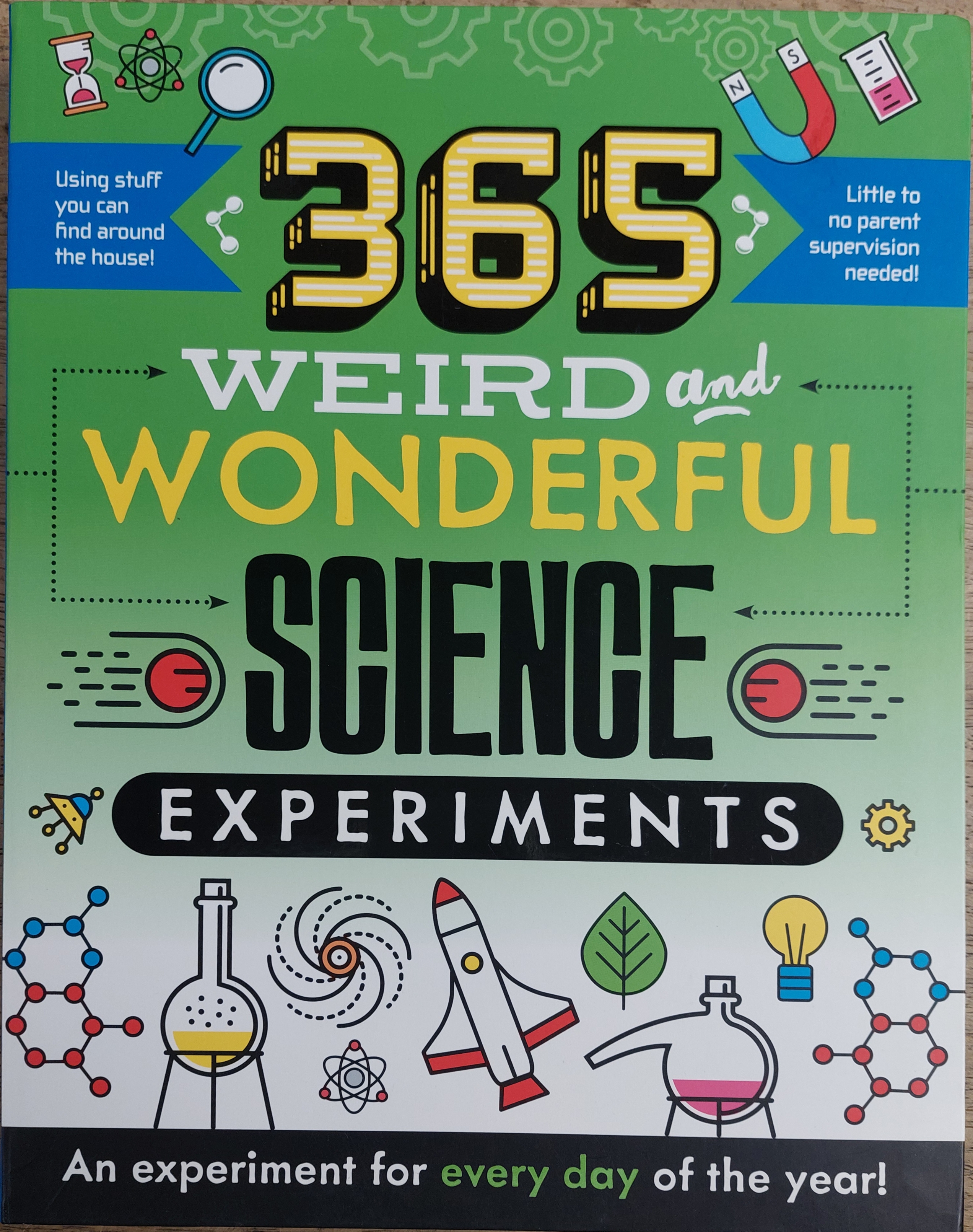 365 Weird and Wonderful Science Experiments