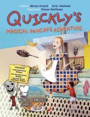 Quickly's Magical Pancake Adventure: The Quickly Series