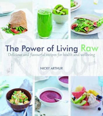 The Power of Living Raw