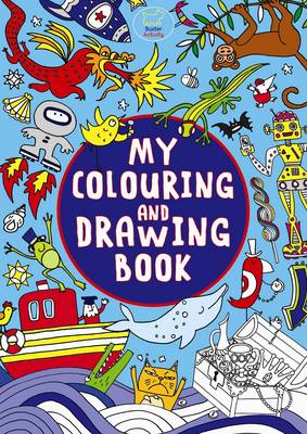 My Colouring and Drawing Book