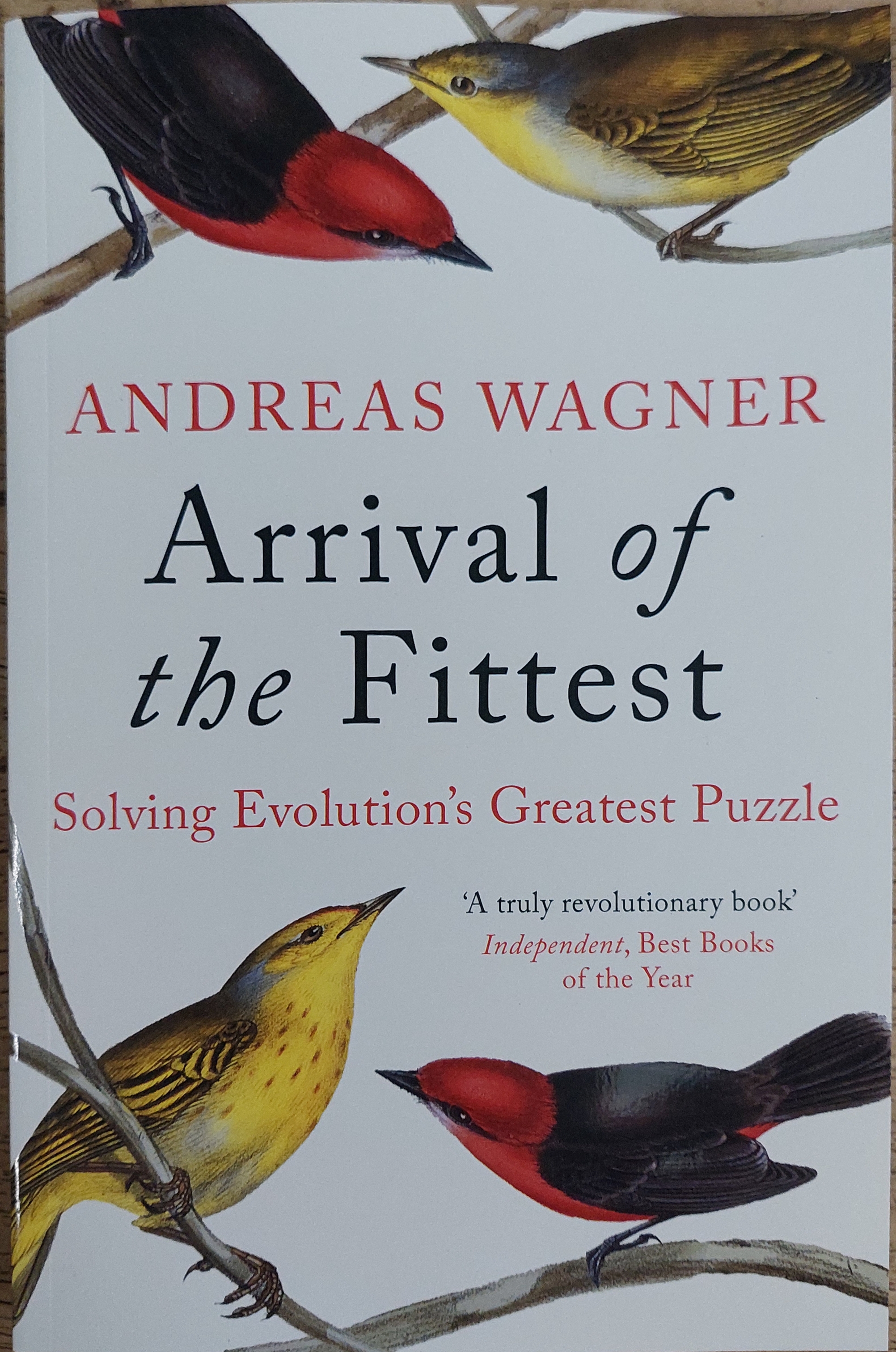 Arrival of the Fittest: Solving Evolution's Greatest Puzzle