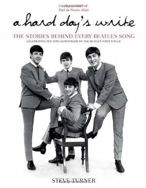 Hard Day's Write: The Stories Behind Every Beatles' Song