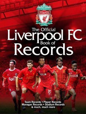 The Official Liverpool FC Book of Records: 2nd Edition