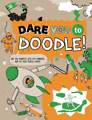 Dare You To Doodle: Can You Complete 100+ Drawings & Let Your Pencils Loose?