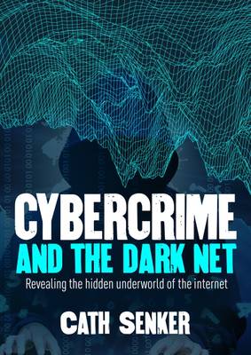 Cybercrime and the Darknet