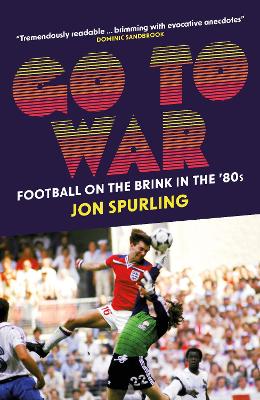 Go To War: Football on the Brink in the '80s