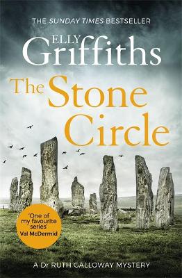 The Stone Circle: The Dr Ruth Galloway Mysteries 11